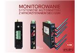 Monitorowanie systemów automatyki z wykorzystaniem sieci GSM Monitorowanie systemów automatyki z wykorzystaniem sieci GSM