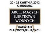 XI Warsztaty ABC... Małych Elektrowni Wodnych