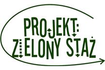 Projekt Zielony Staż Projekt Zielony Staż